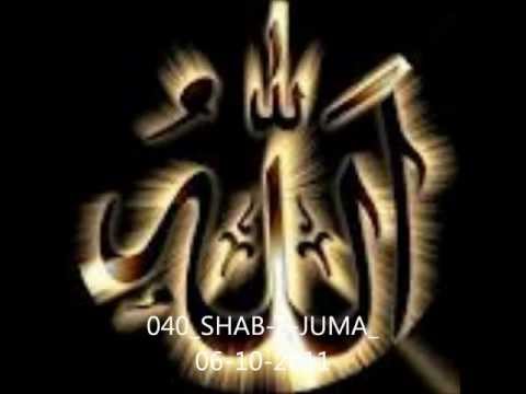 Latest SHAB E JUMA bayan by MUFTI MUHAMMAD ZARWALI KHAN SAHAB D.B (06-10-2011)