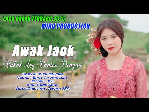 LAGU SASAK TERBARU 2025 AWAK JAOK @ERNISASAK @OfficialBerlianProduction
