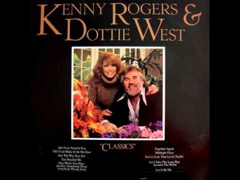 Kenny Rogers &  Dottie West ~ All I Ever Need Is You