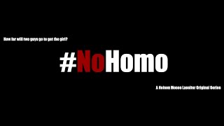 #No Homo - Original Series (Red Band) Trailer