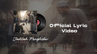Jadilah Penghibur - Rpu Akustik (Official Lyric Video) | Nasyid | Lagu Islami