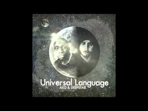 AKD & DEEPSTAR - Universal Language - 08 - Language Universal (ft Dälek)