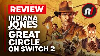 Indiana Jones and the Great Circle Nintendo Switch Review - Is It Worth It?
