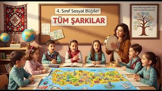 4. SINIF SOSYAL BİLGİLER Tüm Şarkılar