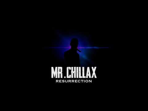 Mr.Chillax - Resurrection (Prod. by Emblem)