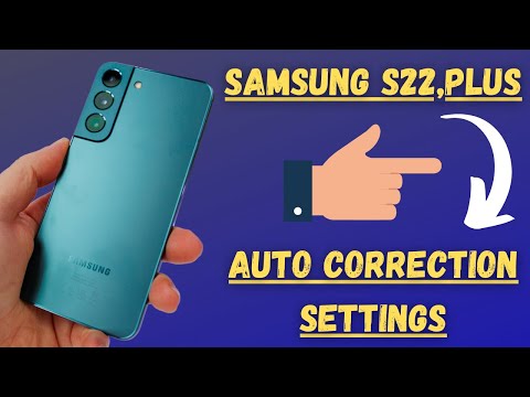How to Turn Off Auto Correction on SAMSUNG S22 Plus – Enable Auto Correction