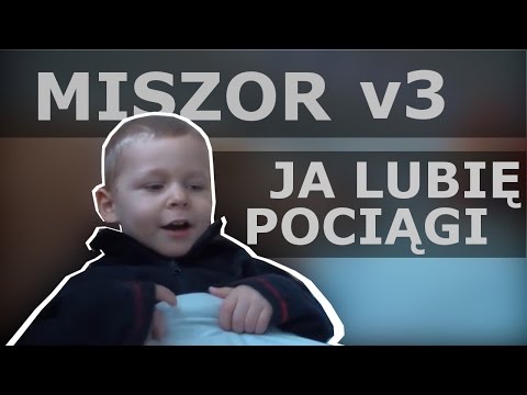 Hargris ft. Miszor - Ja lubię pociągi V3