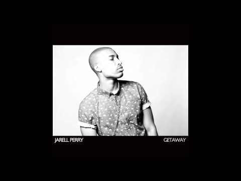 Jarell Perry - Getaway (Official Audio)