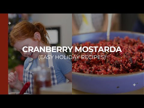 Easy Holiday Recipe I Cranberry Mostarda I Cooking with Joe & Frankie featuring Charlie