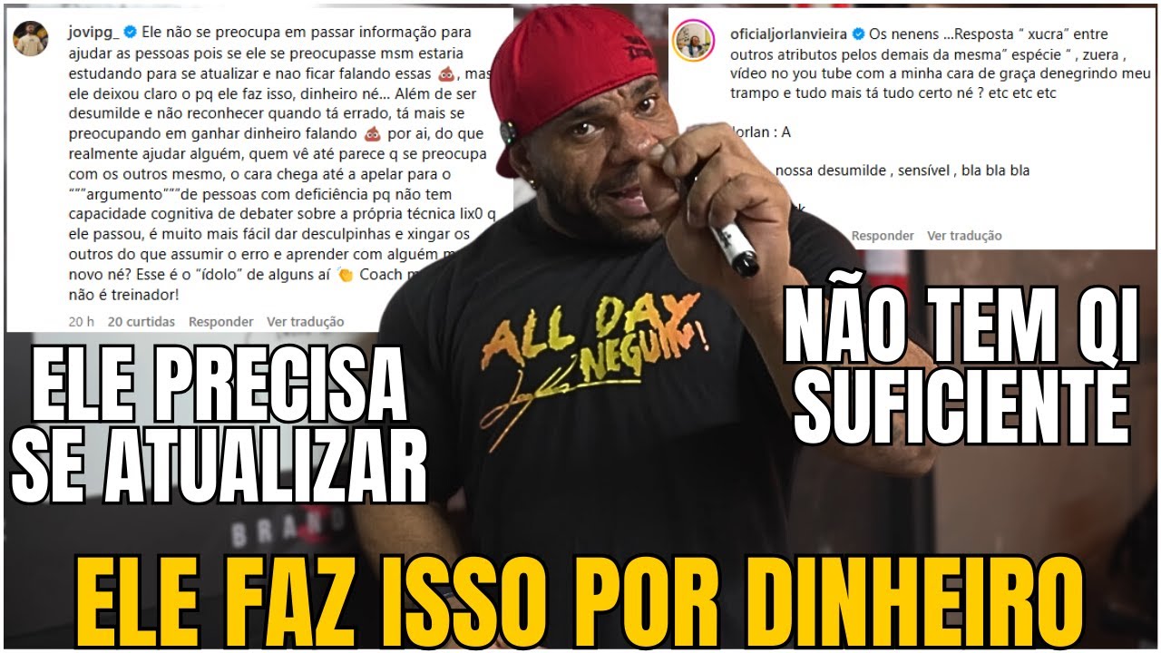 JORLAN É ESCULACHADO POR TREINADOR "ELE FAZ ISSO POR DINHEIRO"