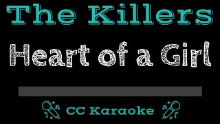 The Killers • Heart of a Girl (CC) [Karaoke Instrumental Lyrics]