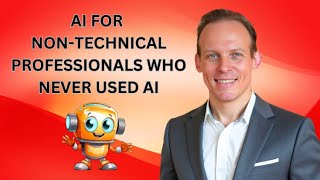 FULL COURSE: Easiest Introduction to AI & ChatGPT For Non-Technical Professionals Who Never Used AI