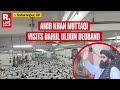 LIVE Afghan FM Amir Khan Muttaqi Visits Darul Uloom Deoband Saharanpur Muttaqi In India