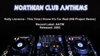 Kelly Llorenna - This Time I Know It's For Real (KB Project Remix)