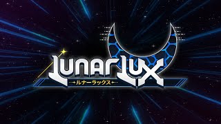 LunarLux trailer
