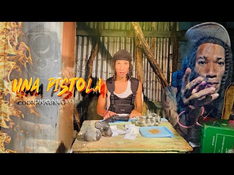 Codigo Nuevo - Una Pistola 🔫 [ Vídeo Oficial ]