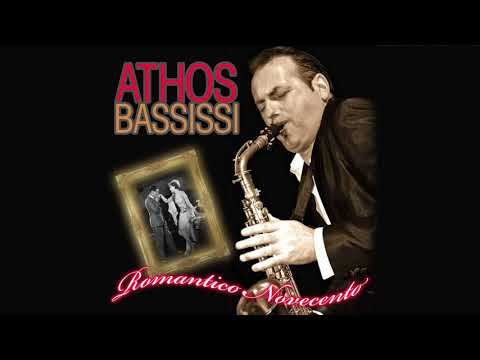 Athos Bassissi - ROMANTICO NOVECENTO slow