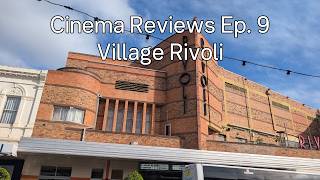 Melbourne Movie Theatre Reviews - Village Rivoli