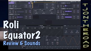 Video thumbnail for Roli Equator2 Review & Sounds by TJontheRoad
