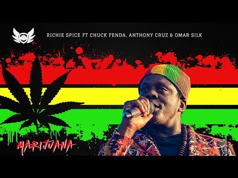 Marijuana - Richie Spice ft Chuck Fenda, Anthony Cruz & Omar Silk