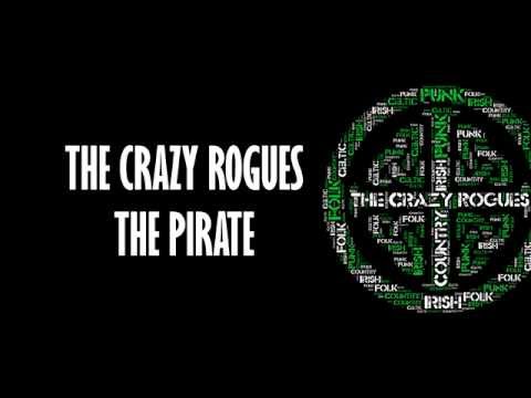 The Crazy Rogues - The Pirate