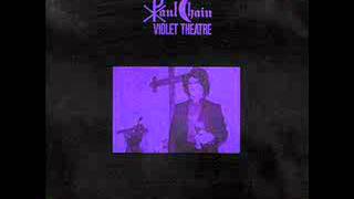 Paul Chain Violet Theatre - Crazy
