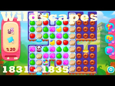 Wildscapes Level 1831 - 1835 HD Walkthrough | 3 - match game | gameplay | android | ios | pc | app