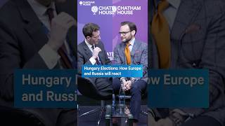 Hungary Elections: How Europe and Russia will react