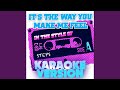 It's the Way You Make Me Feel (In the Style of Steps) (Karaoke Version)