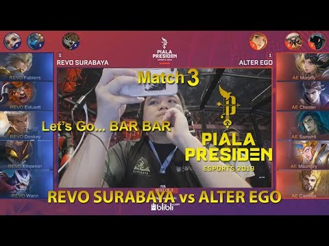 REVO SURABAYA vs ALTER EGO [Match 3] Piala Presiden Esports 2019