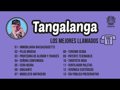 Tangalanga - Los Mejores Llamados Vol. 11
