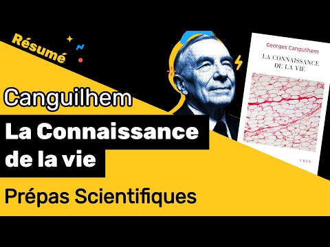 Knowledge of the Life of Canguilhem 📙 SUMMARY special scientific prep
