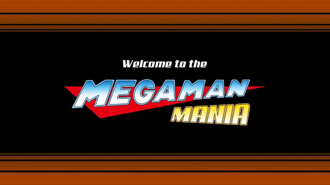 Welcome to the Mega Man Mania!!