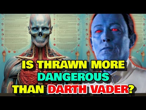 Thrawn Anatomy Explored - Why Thrawn Is Compared As Dangerous As Darth Vader? Why His Skin Is Blue?