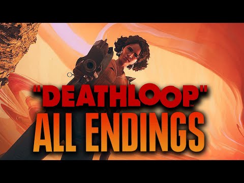 DEATHLOOP - ALL ENDINGS (Breaking the Loop, Saving the Loop + Secret Ending)