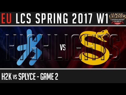 H2K vs Splyce Highlights Game 2, EU LCS Spring 2017 Week 1 Day 3, H2K vs SPY G2