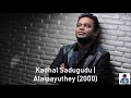 Kadhal Sadugudu | Alaipayuthey (2000) | A.R. Rahman [HD]