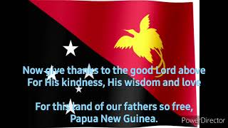 National Anthem of Papua New Guinea O Arise, All You Sons (EN)