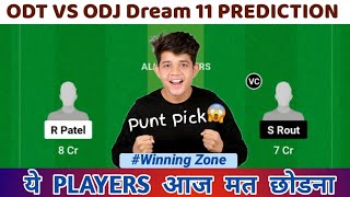 ODT vs ODJ || ODT vs ODJ Dream11 || ODT vs ODJ Dream11 Prediction || ODT vs ODJ Today Match