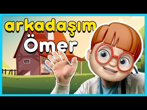 Arkadaşım Ömer - Meslekleri Öğreten Çocuk Şarkısı