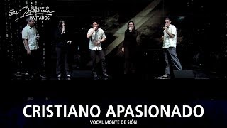 Vocal Monte De Sion - Cristiano Apasionado - El Lugar De Su Presencia