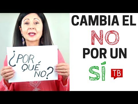 Cambia el no por un sí