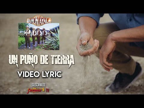 Ramon Ayala - Un Puño De Tierra // Video Lyric Oficial