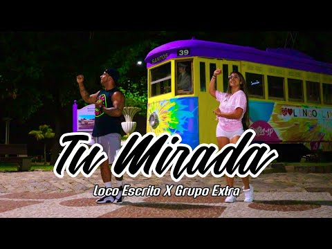 LOCO ESCRITO x GRUPO EXTRA - TU MIRADA| Fernando Bugalho Choreography