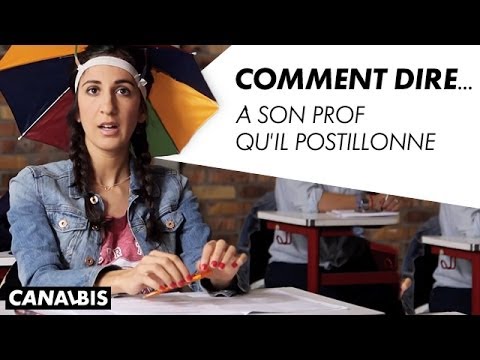 Comment Dire... À son prof qu'il postillonne - CANAL BIS