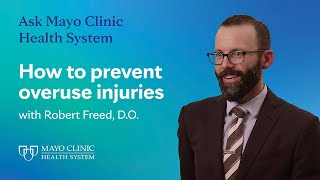 How to prevent overuse injuries - Ask Mayo Clinic Health System