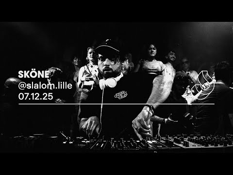 SKÖNE @ Slalom, Lille — 07.12.24
