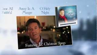 Daniel O&#39;Donnell Christmas Wishes and O Holy Night