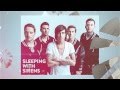 Sleeping With Sirens - Satellites 