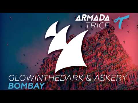 GLOWINTHEDARK & Askery - Bombay (Radio Edit)